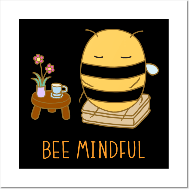 Bee Mindful - Black Wall Art by ImperfectLife
